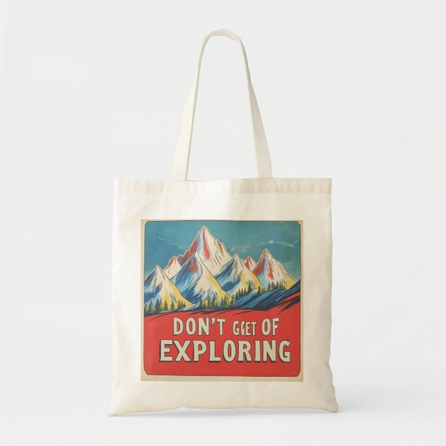 "DON'T GET TIRED OF EXPLORING" in Lofi style Tote Bag (Front)