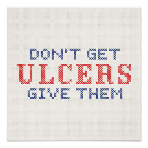 Don't Get Ulcers Poster
