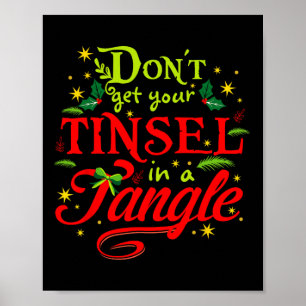 Don't Get Your Tinsel In A Tangle Clever Christmas Poster