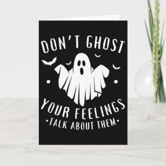 Don't Ghost Your Feelings Halloween Mental Health  Card