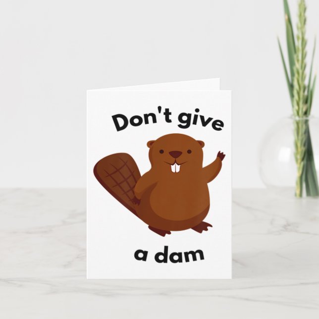 Don't Give A Dam  Card (Front)