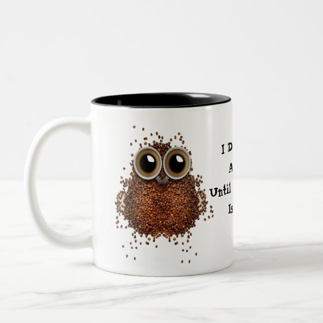 Don't Give A HOOT  Coffee Is Done! Mug owl (Left)