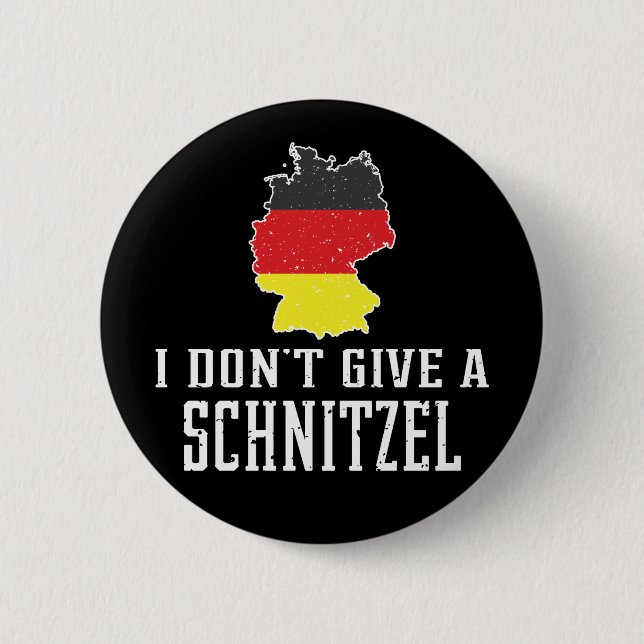 Dont Give A Schnitzel Oktoberfest Germany 6 Cm Round Badge (Front)