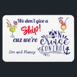 Don't Give A Ship Stateroom Door Magnet<br><div class="desc">Tell them how you really feel!.  Cute 4x6 magnet is perfect for  your stateroom door.  Personalise with your name.</div>