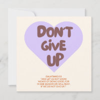 Don't Give Up/ Encouragement Card/ Faith