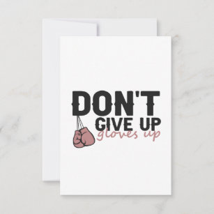 Don't Give Up Glove Up Funny Boxing Sport Thank You Card