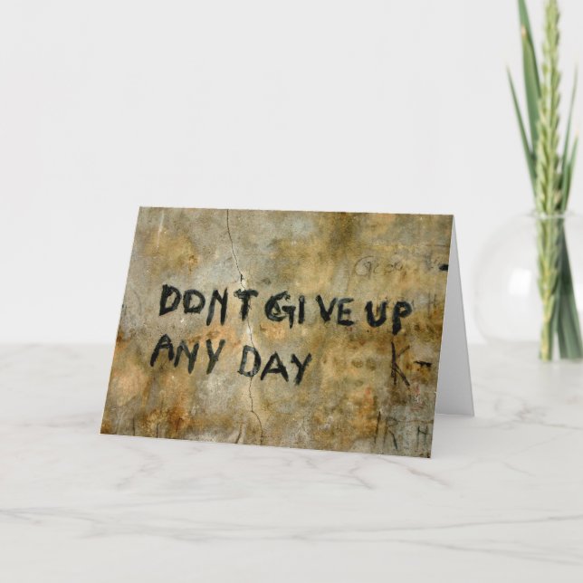 Don't Give Up Graffiti - Inspirational Card (Front)