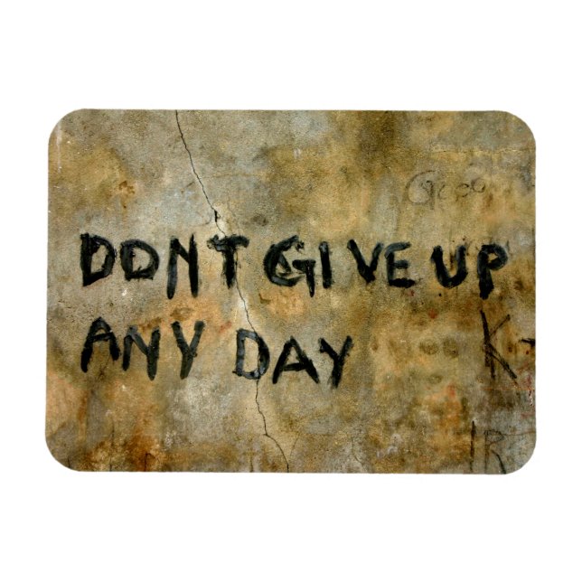 Don't Give Up Graffiti Magnet (Horizontal)