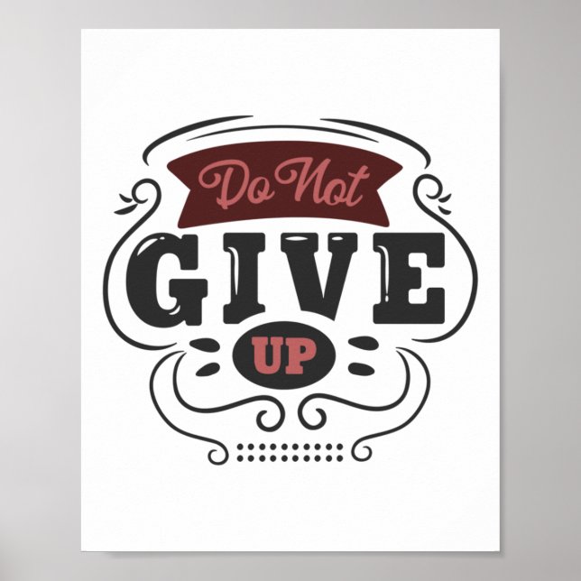 Don't Give Up Sticker  Poster (Front)