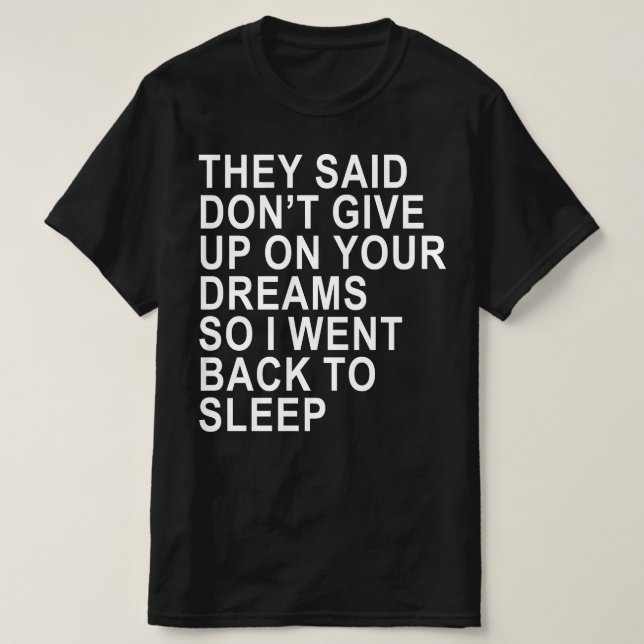 dont give up T-Shirt (Design Front)