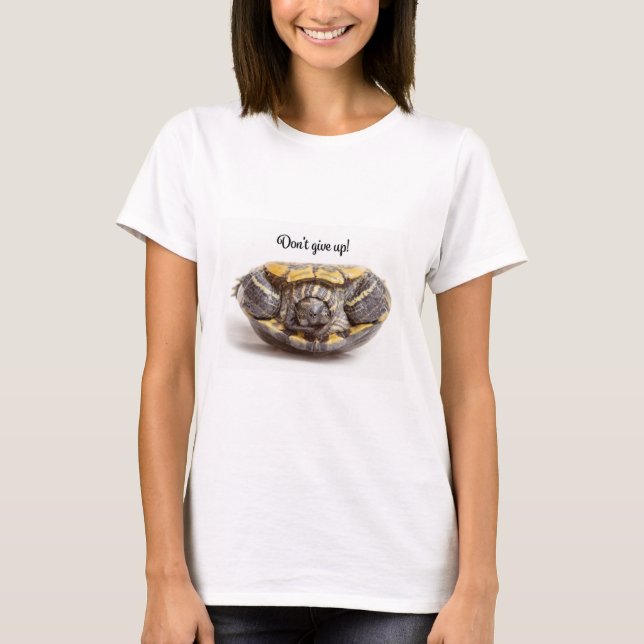 Don't Give Up Upside Down Turtle Encouragement T-Shirt (Front)