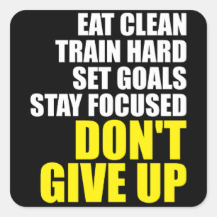 Don't Give Up - Workout Motivational Square Sticker