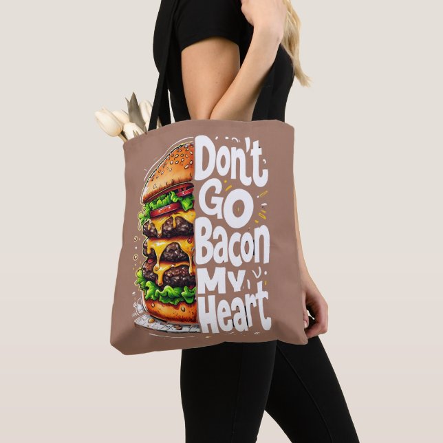 Don't Go Bacon My Heart Funny Food Pun Tote Bag (Close Up)