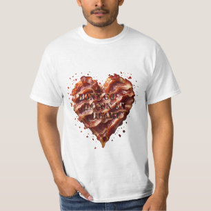 Dont Go Bacon My Heart, Funny T-Shirt