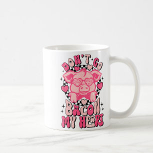 Dont Go Bacon My Heart Funny Valentine Couple Men Coffee Mug