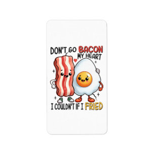 Dont Go Bacon My Heart Label