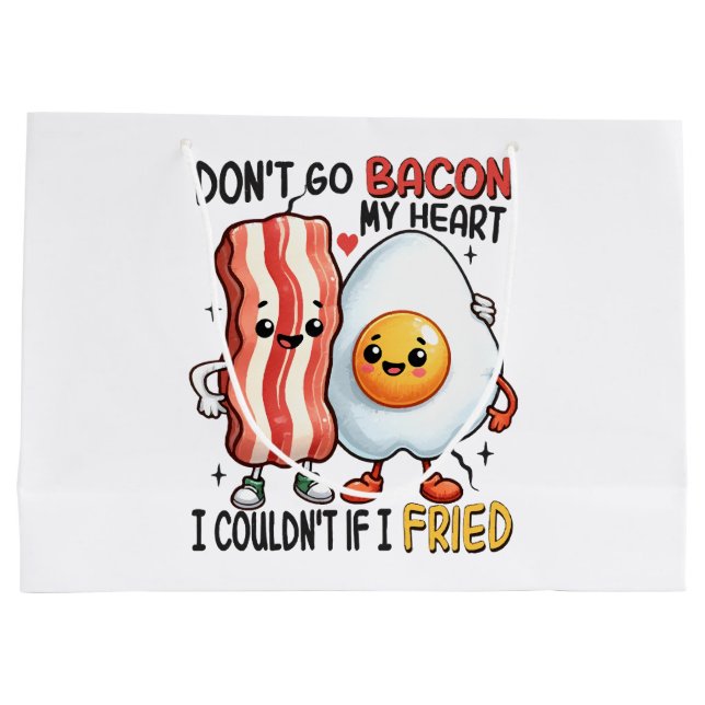 Dont Go Bacon My Heart Large Gift Bag (Back)