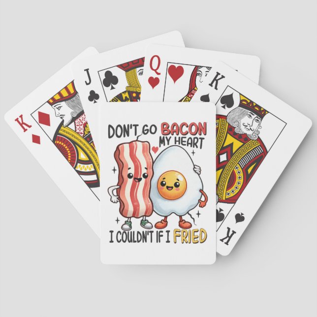 Dont Go Bacon My Heart Playing Cards (Back)
