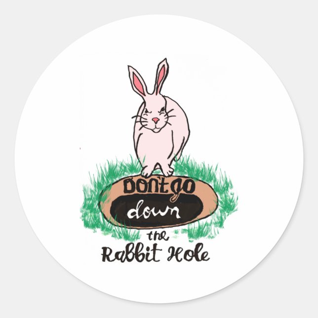 Dont Go Down The Rabbit Hole Womens Red  Classic Round Sticker (Front)