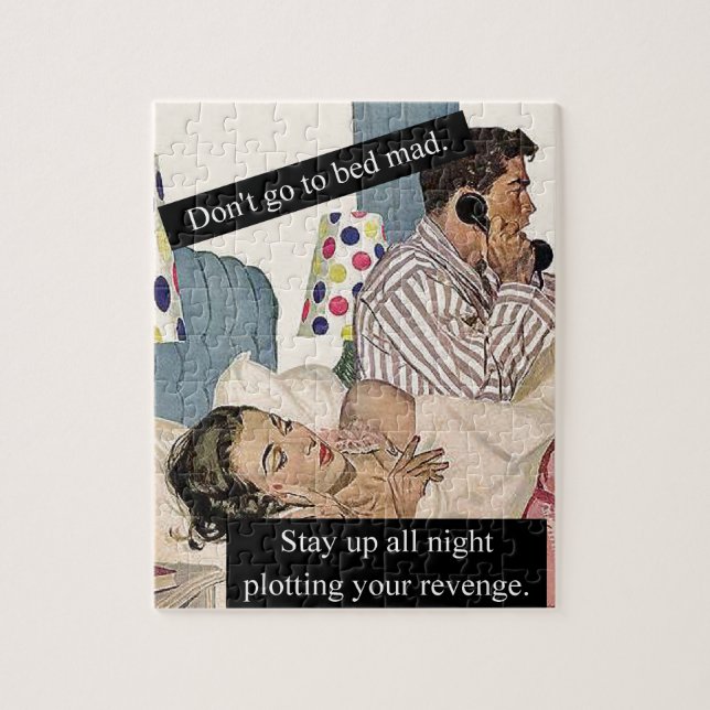 Don't Go To Bed Mad Jigsaw Puzzle (Vertical)