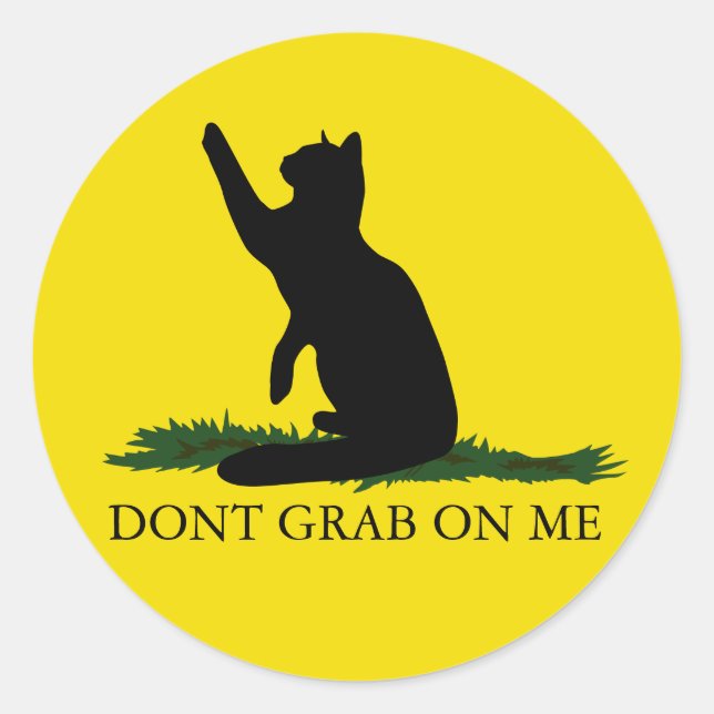 Don't Grab The Kitty Classic Round Sticker (Front)