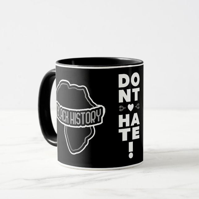  Don't Hate BLACK History Mug (Front Left)