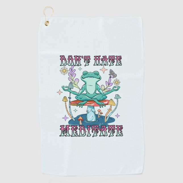 "Don't Hate, Meditate" | Peaceful Frog & Floral Golf Towel (Front)