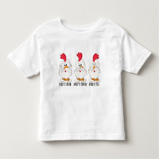 Don't hear, Don't speak, Don't see Toddler T-Shirt