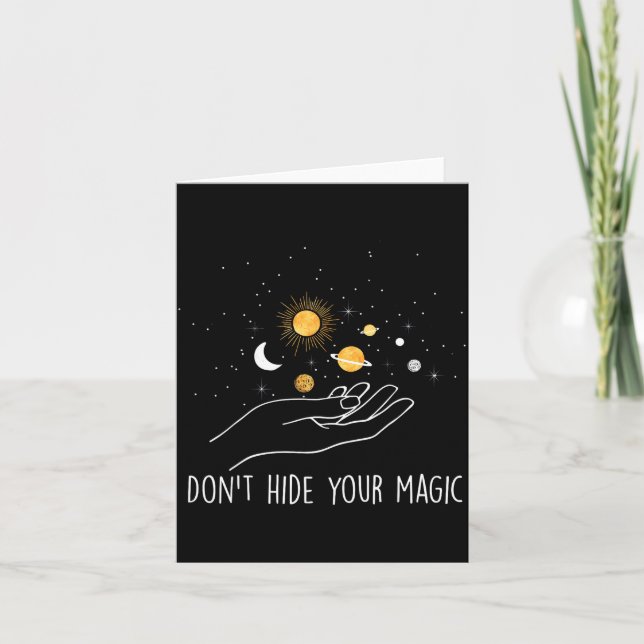 Don't Hide Your Magic Motivational Quote Sitive  Card (Front)