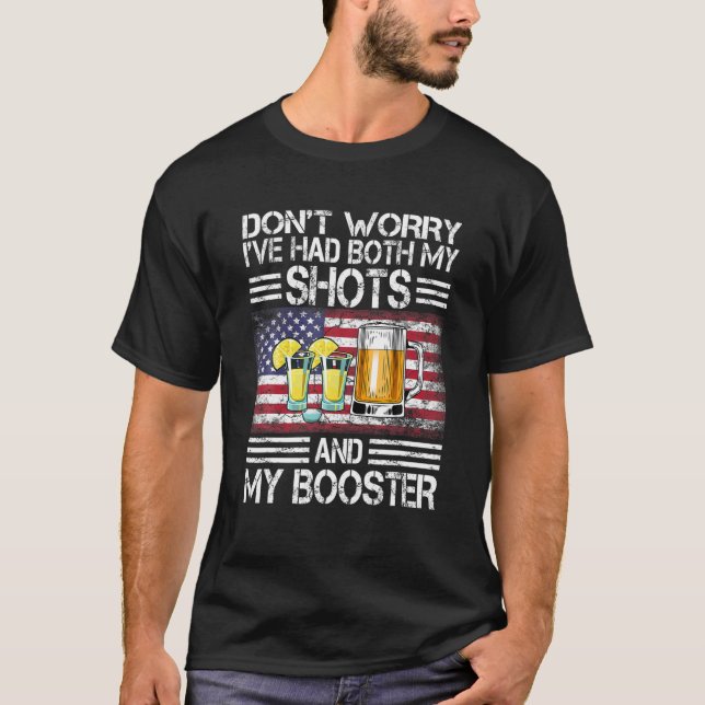 Don't Horry I've Had Both My Shots And Booster Fun T-Shirt (Front)