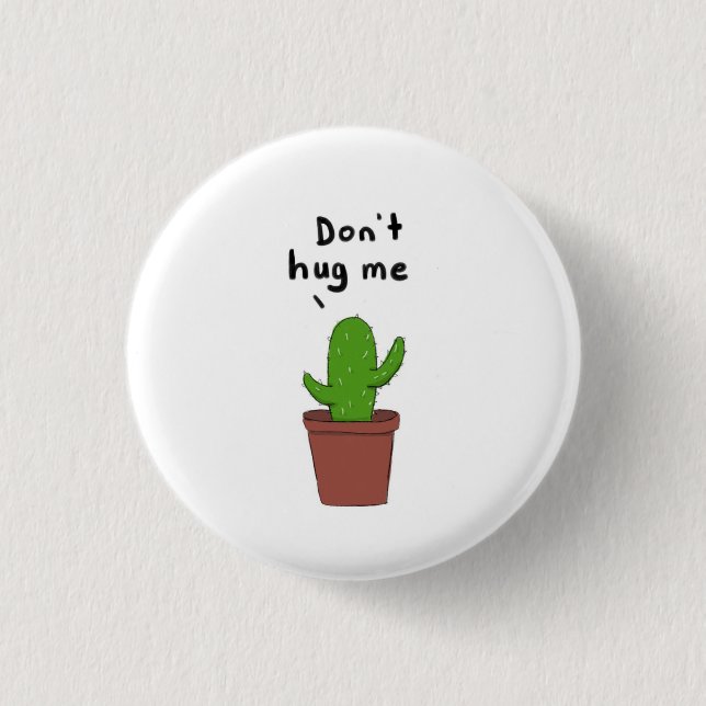 Don't Hug Me 3 Cm Round Badge (Front)