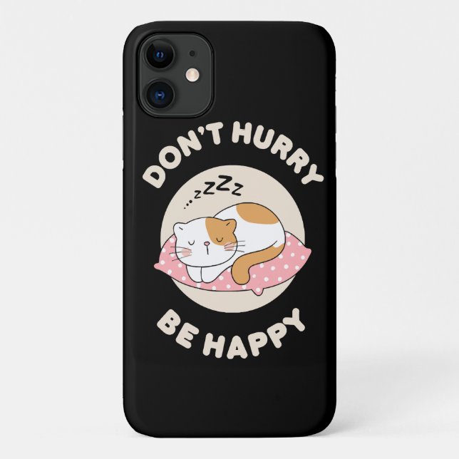 Don't hurry be happy Case-Mate iPhone case (Back)