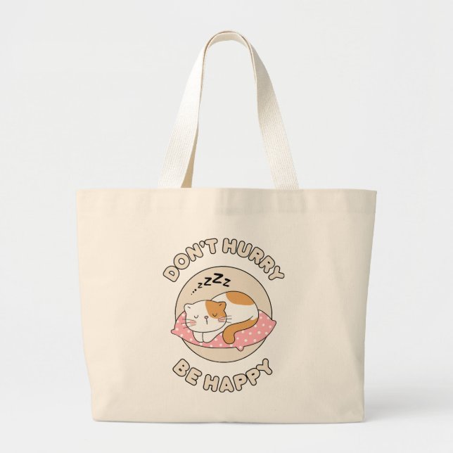 Don't hurry be happy large tote bag (Front)