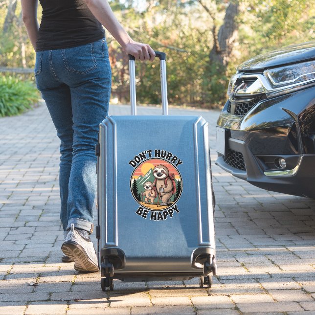 Don't Hurry, Be Happy Official Sloth Hiking Team (Suitcase Insitu)
