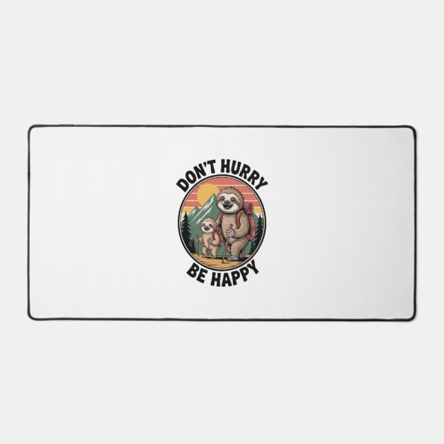 Don't Hurry, Be Happy Official Sloth Hiking Team Desk Mat (Front)