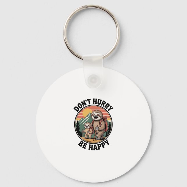 Don't Hurry, Be Happy Official Sloth Hiking Team Key Ring (Front)