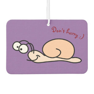 Don't Hurry Slow Down - Car Air Freshener
