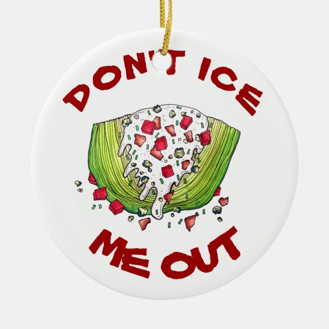 DON'T ICE ME OUT Funny Iceberg Lettuce Wedge Salad Ceramic Ornament (Front)