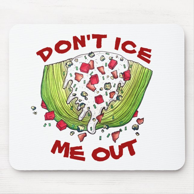 DON'T ICE ME OUT Funny Iceberg Lettuce Wedge Salad Mouse Pad (Front)