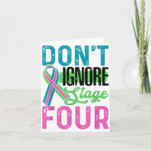 Don't Ignore Stage Four Metastatic Breast Cancer A Card