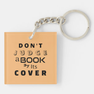 "Don't Judge a Book by Its Cover" Peach Key Ring