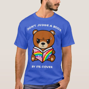 Don't Judge A Book By Its Cover Reading Nerd Grizz T-Shirt