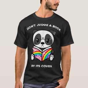 Don't Judge A Book By Its Cover Reading Nerd Panda T-Shirt