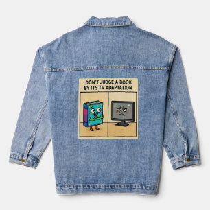 "Don't Judge a book by its TV Adaption Denim Jacket