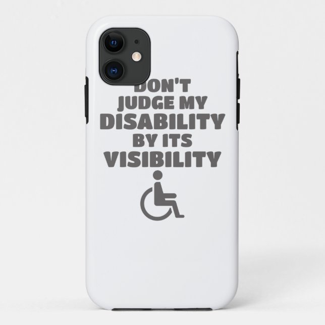 Don't Judge Disability By Its Visibility Awareness Case-Mate iPhone Case (Back)