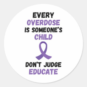 Don't Judge Educate Purple Ribbon Overdose Awarene Classic Round Sticker