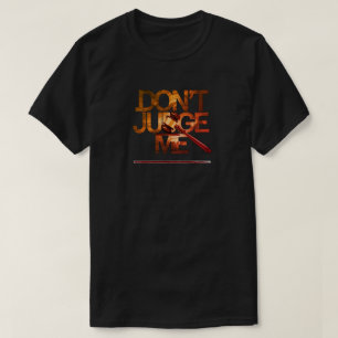 "Don't Judge Me I've Had Spinal Fusion" T-Shirt