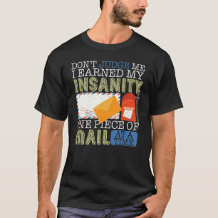 Don't Judge Me Postal Worker Mailman Postman Mail T-Shirt