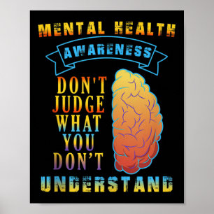 Dont Judge Mental Health Awareness Shirt Quote Tan Poster