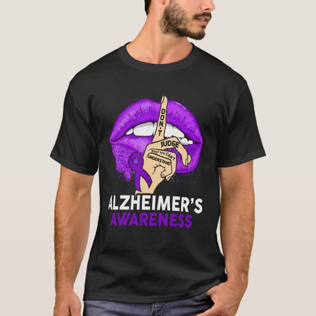 Dont Judge What You Cant Understand Alzheimers Pur T-Shirt (Front)